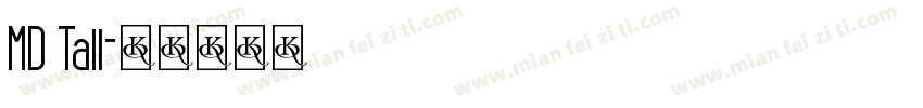 MD Tall字体转换